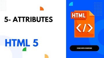 5- Tag Attributes in HTML - HTML tutorials for beginners full course