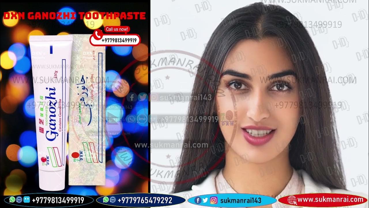 Health benefits of Ganozhi toothpaste +9779813499919 YouTube