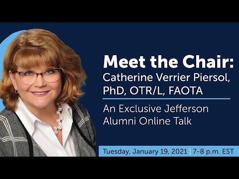 Meet the Chair: Catherine Verrier Piersol, PhD, OTR/L, FAOTA | Department of Occupational Therapy