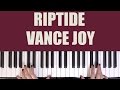 HOW TO PLAY: RIPTIDE - VANCE JOY