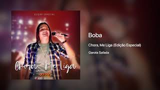 Garota Safada - Boba