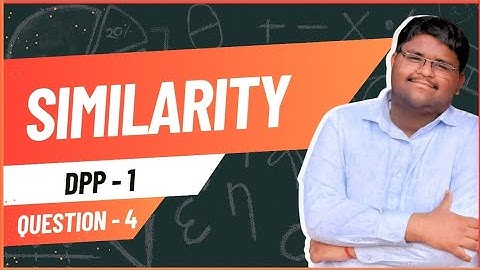 ICSE Class 10 | Similarity | DPP 1 – Q4 | Full Solution Explained