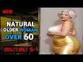 Natural old women over 60 elegantly dressed and radiating beauty