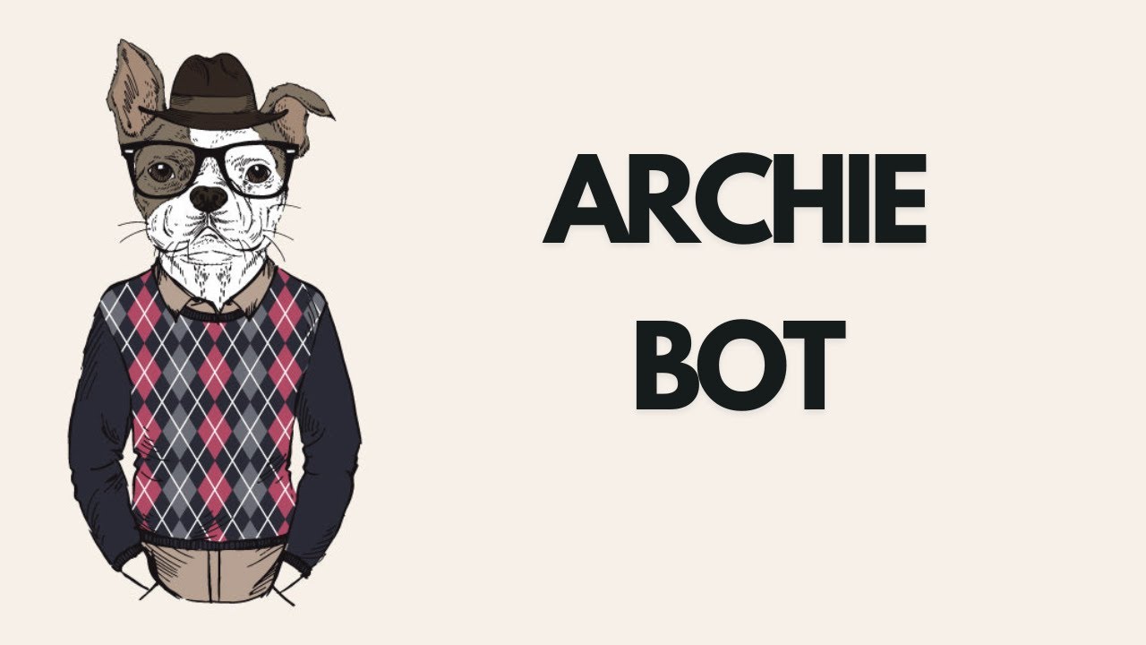 Kicking reality in the bits: Archie Bot's digital delirium - YouTube