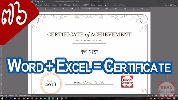 របៀបបង្កើតសញ្ញាបត្រលើ Word ប្រើពុម្ភគំរូជាមួយទិន្នន័យក្នុង Excel - rean computer 101