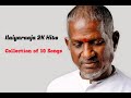 Ilaiyaraaja 2k songs  set 3  lockdown with raaja special  one hour of bliss 