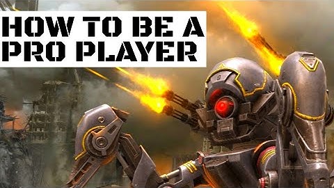 War Robots-How To Be A Pro Player