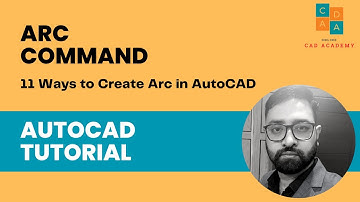 11 Ways to Draw an Arc in AutoCAD - A Tutorial for Beginners!