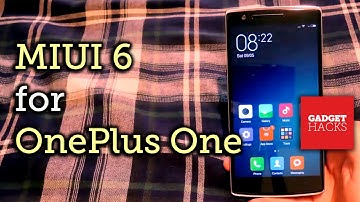 Install MIUI 6 on Your OnePlus One for an Android/iOS Hybrid Feel [How-To]