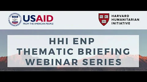 HHI ENP Thematic Briefing Webinar: Humanitarian Engagement and Local Leadership