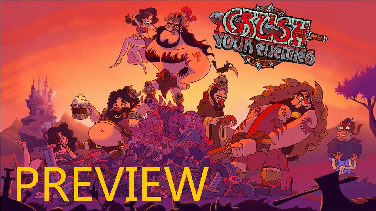 Crush Your Enemies Preview