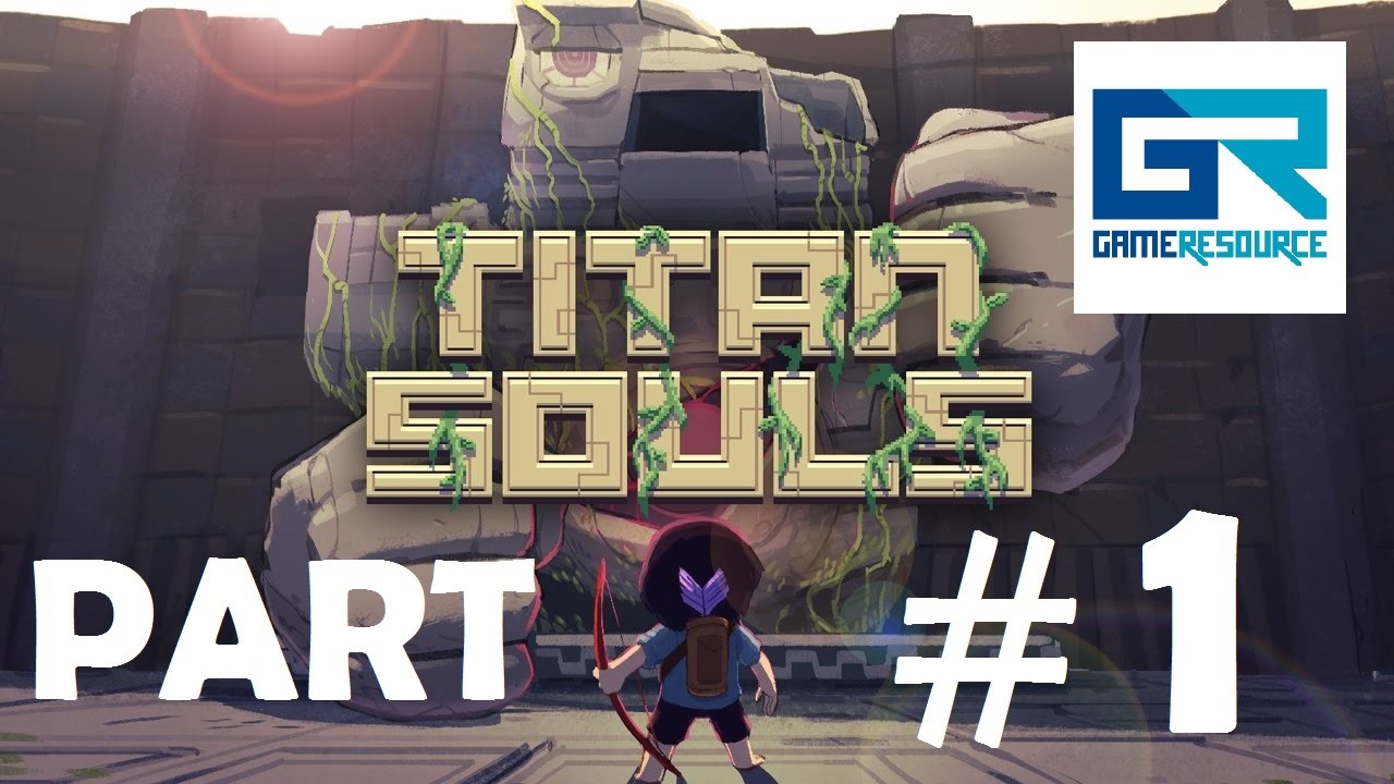Titan Souls - Gameplay Walkthrough - Part 1 - The First 4 Titans