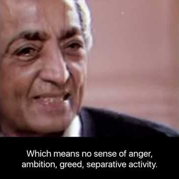 When does love come into being? | Krishnamurti