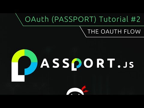 OAuth Login (Passport.js) Tutorial #2 - The OAuth Flow