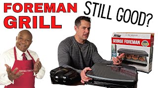 Is a NEW George Foreman Grill Still Worth it in 2023