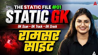 Ramsar Sites | Static GK | The Static File #1 | By Sonam Mishra