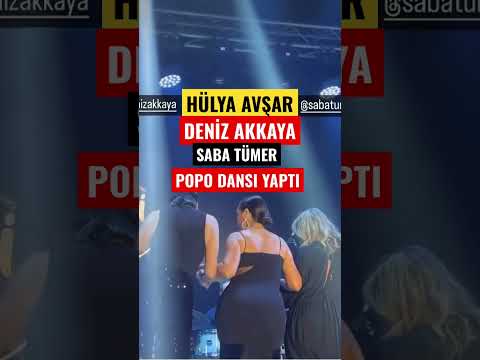 Hülya Avşar deniz Akkaya saba Tümer popo DANSI yaptı