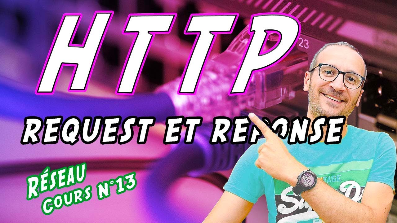 [R13] HTTP étude des requêtes et réponses de ce protocole