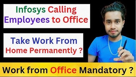 Infosys Work From Home parmanently।Infosys calling employee to Office।Take Work from home in infosys