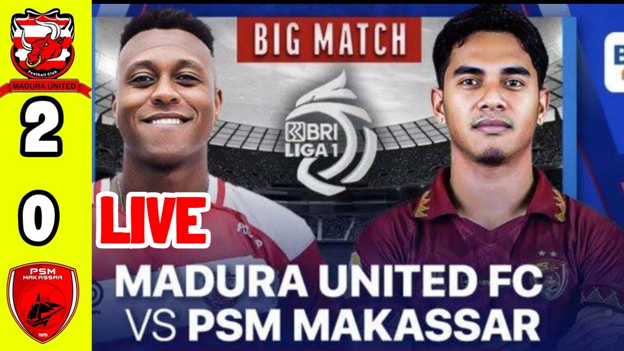 live-madura-united-vs-psm-makassar-hasil-madura-united-vs-psm