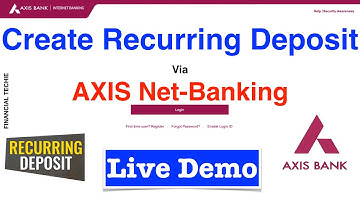 How to open Recurring Deposit in Axis Bank online | Opening RD account Online Axis Bank