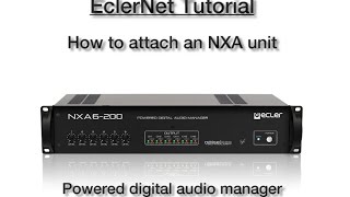 HOW TO CONNECT an Ecler NXA unit