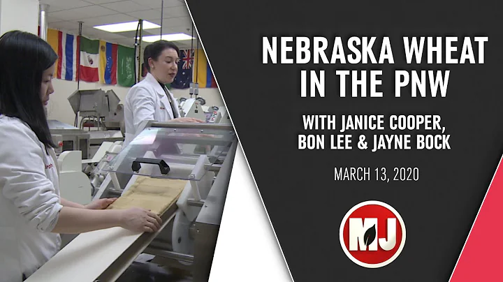 Nebraska Wheat in the PNW | Janice Cooper, Bon Lee...