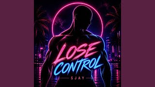 Lose Control (Club Edit)