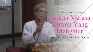 Live Semampir Surabaya ( Jangan Merasa Dirimu Yang Mengatur )