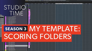 Scoring Folders - New Cubase Template [Studio Time: S3E11]