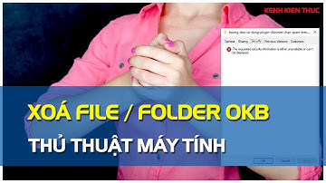 Hướng dẫn cách xóa File/Folder không xóa được trên Windows 10