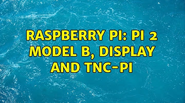 Raspberry Pi: Pi 2 Model B, display and TNC-Pi (2 Solutions!!)