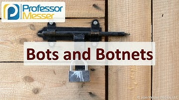 Bots and Botnets - SY0-601 CompTIA Security+ : 1.2