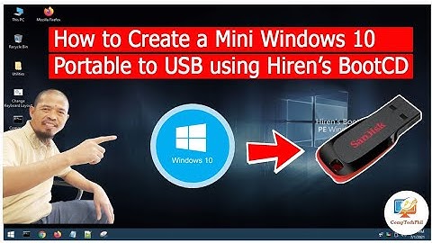 How to Create a Mini Windows 10 Portable to USB Flash using Hiren