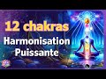 40 min  harmonisation puissante des 12 chakras  mditation soin de lumire  chakras harmonisation