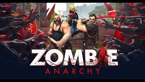 🎮 Zombie Anarchy - Introduction GamePlay Trailer | Android/IOS