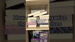 How readers organize their bookshelf #booktok