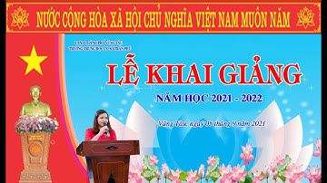 LỄ KHAI GIẢNG TRƯỜNG TRUNG HỌC TRẦN PHÚ NĂM HỌC 2021 -2022