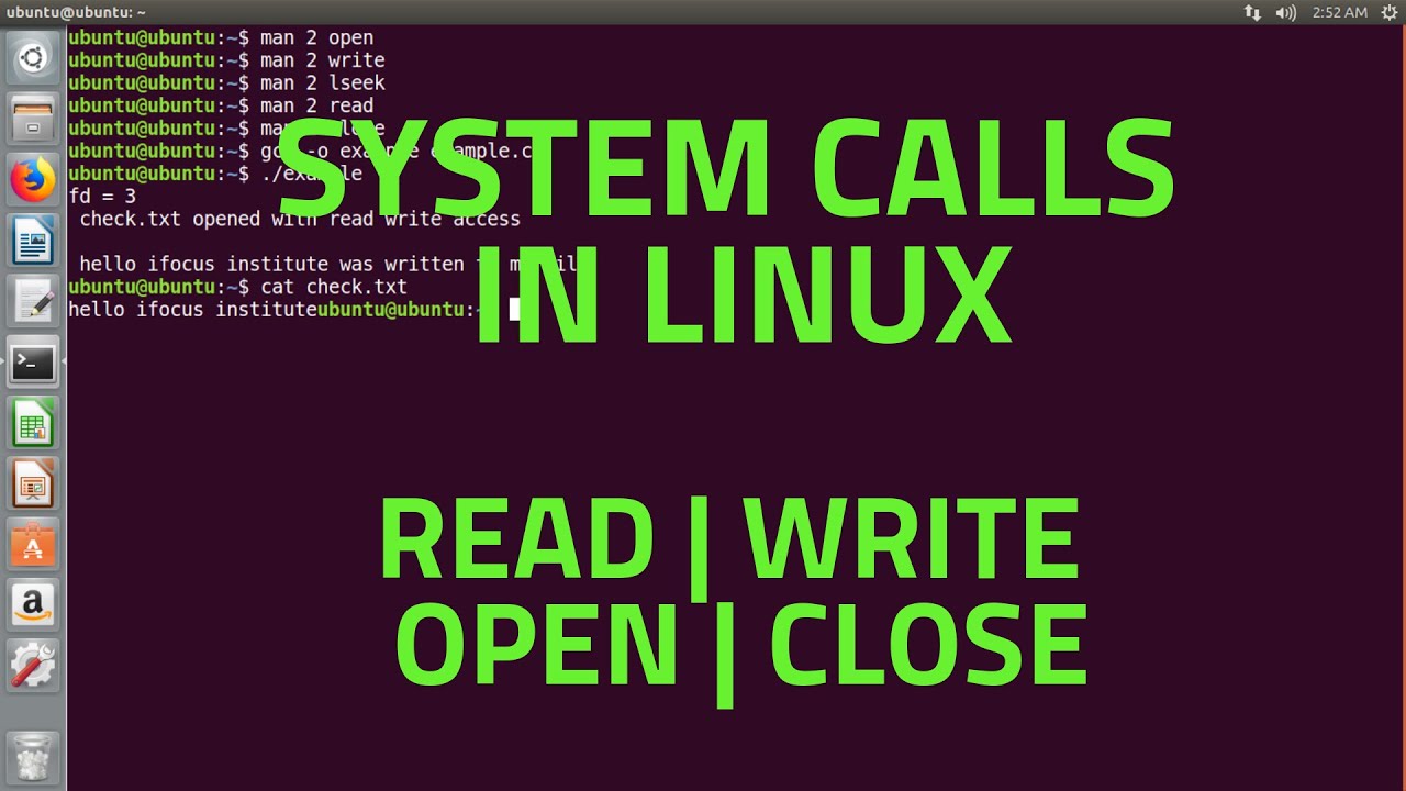 System Calls | Read | Write | Open | Close | Linux