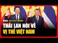Thuyết minh: Việt Nam tăng vai trò trong ASEAN; thúc đẩy “3 kết nối” với Thái Lan | BNC Now