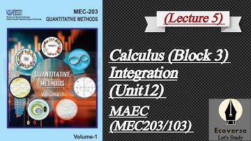 MEC203/103 | Calculus (Integration) | Block 3 | MAEC ignou 1st sem @ecoverse_letsstudy 