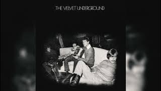 The Velvet Underground - We're Gonna Have A Real Good Time Together (2024 Remaster)