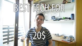 Top Tech under 20$ Episode01