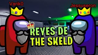 LOS REYES DE THE SKELD! JESUSSERON Y VARIK0, DUO DE PSICÓPATAS! | Among US by Varik0 2,545 views 3 years ago 11 minutes, 3 seconds