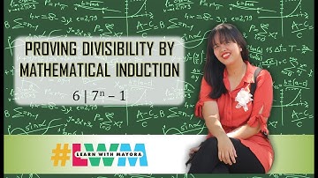 [Tagalog] Proving Divisibility Using Mathematical Induction - Part 1
