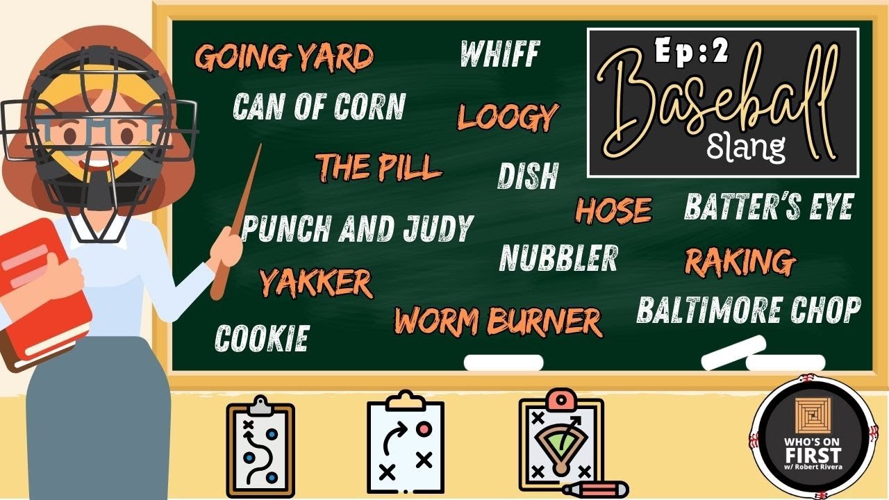Baseball Slang | Episode 2