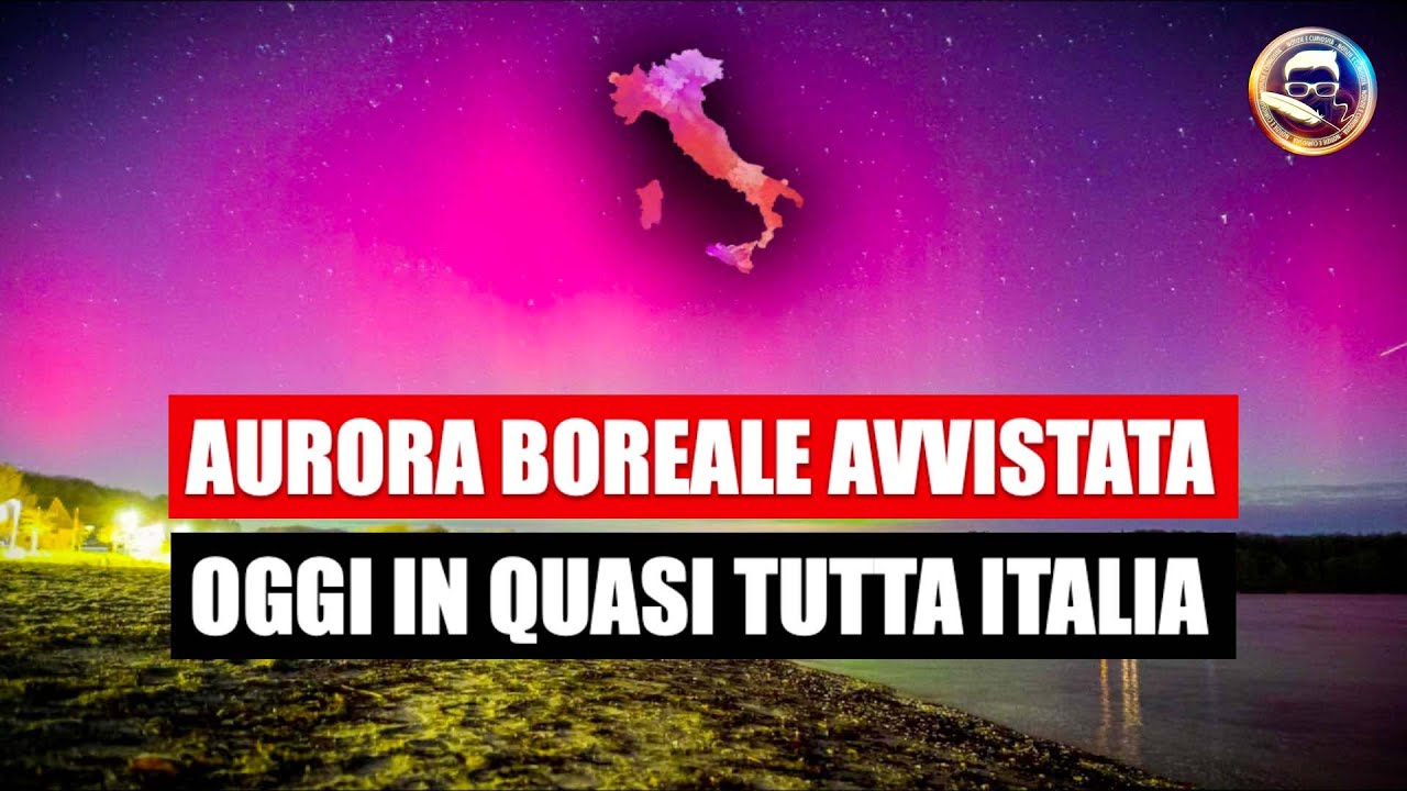 AURORA BOREALE AVVISTATA OGGI IN QUASI TUTTA ITALIA le immagini