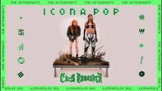 Afterparty with Icona Pop (20-minute DJ Mix) [Ultra Records]