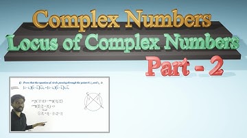 Locus of Complex Numbers - 2