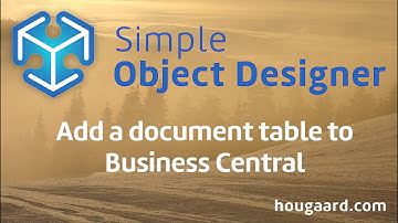Add a document table to Business Central using the Simple Object Designer